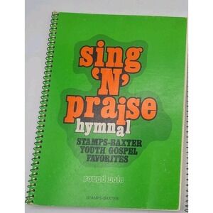Sing 'n' Praise Hymnal Stamps-Baxter Youth Gospel Favorites Song Book 1976